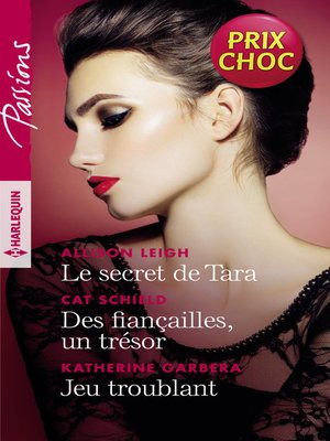 cover image of Le secret de Tara--Des fiançailles, un trésor--Jeu troublant